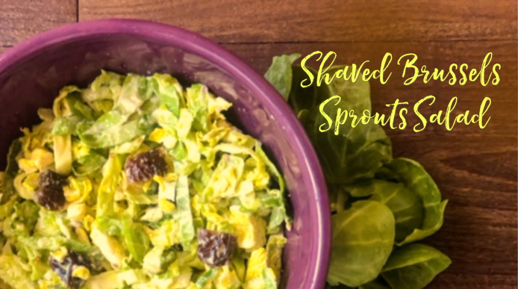 Recipe: Shaved Brussels Sprouts Salad