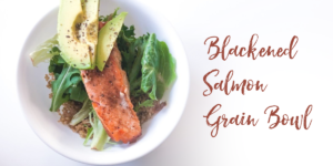 Blackened Salmon Grain Bowl