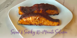 Sweet Smoky Salmon