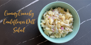 Cauliflower Dill Salad