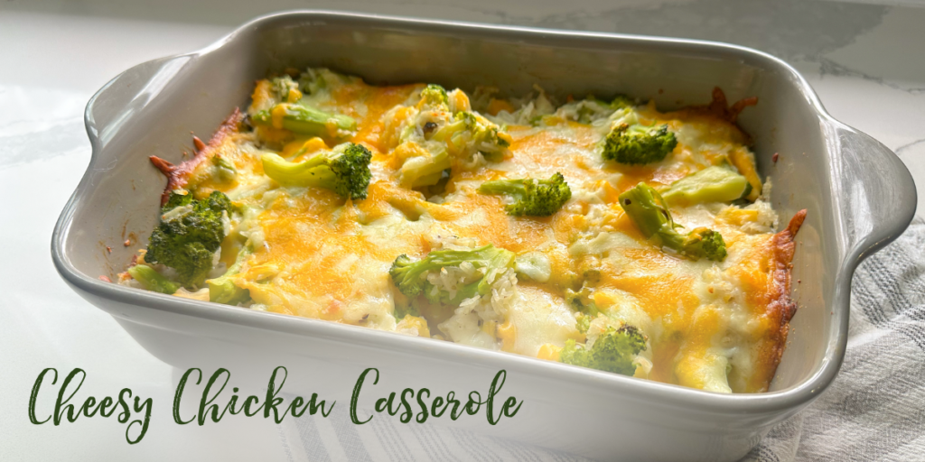 Recipe: Cheesy Chicken Casserole